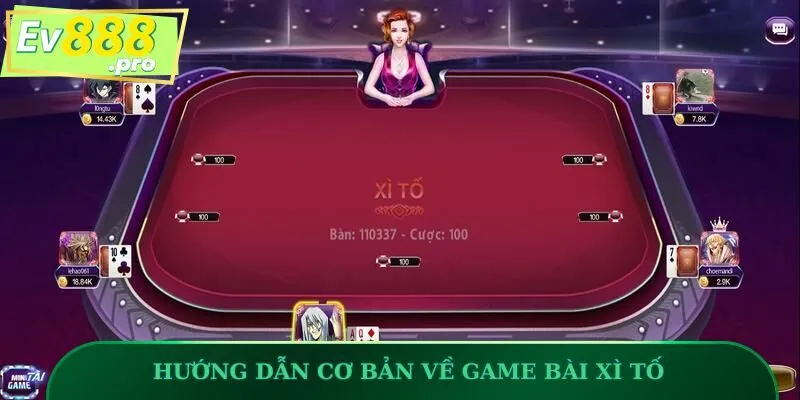 Hướng dẫn cơ bản về game bài Xì Tố phiên bản trực tuyến